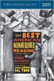book cover of The Best American Nonrequired Reading 2011 by Dave Eggers
