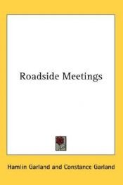 book cover of Roadside Meetings by Hamlin Garland