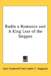 book cover of Rudin a Romance and A King Lear of the Steppes by Ivan Toergenjev