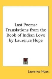 book cover of Last Poems; Translations From The Book Of Indian Love by Laurence Hope