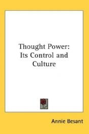 book cover of Thought power : its control and culture by Annie Besant