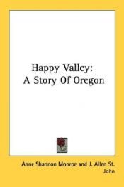 book cover of Happy Valley (Northwest Reprints) by Anne Shannon Monroe