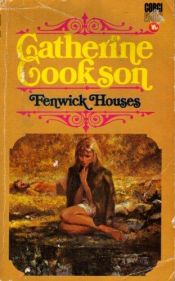 book cover of Fenwick Houses by Catherine Cookson