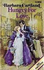 book cover of 52 hungry for love by Barbara Cartland