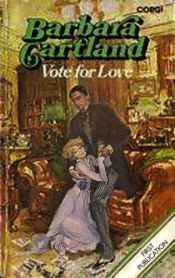 book cover of Vote for Love (The Bantam Barbara Cartland Library, 57) by Barbara Cartland