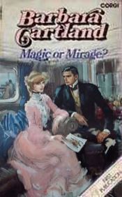 book cover of #83 Magic or Mirage by Barbara Cartland