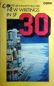 book cover of New Writings in Science Fiction: No. 30 by Kenneth Bulmer