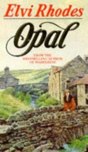 book cover of Opal by Elvi Rhodes