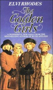 book cover of Golden Girls by Elvi Rhodes