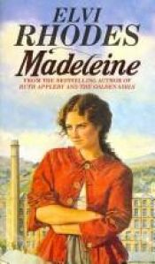 book cover of Madeleine by Elvi Rhodes