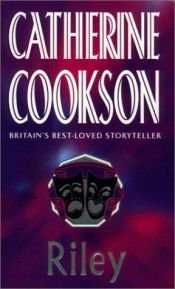 book cover of Riley by Catherine Cookson