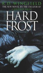 book cover of Hard Frost by R. D. Wingfield