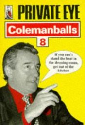 book cover of "Private Eye's" Colemanballs by Barry Fantoni