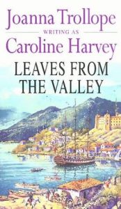 book cover of Leaves from the Valley by Joanna Trollope