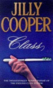 book cover of Class: a view from middle England by Jilly Cooper