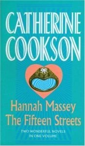 book cover of Hannah Massey & The Fifteen Streets: Two Wonderful Novels in One Volume (Catherine Cookson Ominbuses) by Catherine Cookson