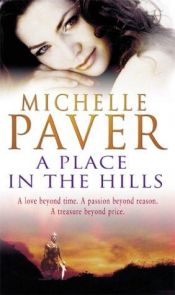 book cover of A Place in the Hills by Michelle Paver