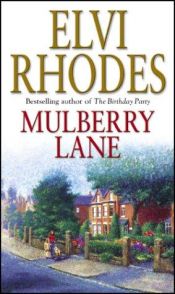 book cover of Mulberry Lane by Elvi Rhodes