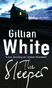 book cover of The Sleeper by Gillian White
