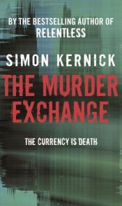 book cover of The Murder Exchange by Simon Kernick