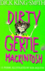 book cover of Dirty Gertie Mackintosh by Dick King-Smith
