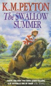 book cover of The Swallow Summer (High Horse Trilogy) by K. M. Peyton