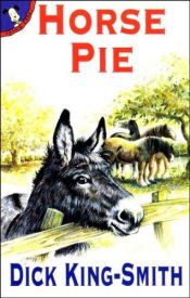 book cover of Horse Pie by Dick King-Smith