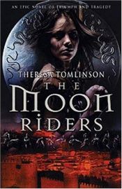 book cover of The Moon Riders by Theresa Tomlinson