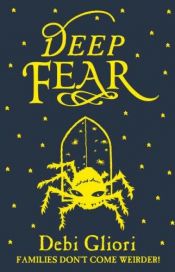 book cover of Deep Fear by Debi Gliori