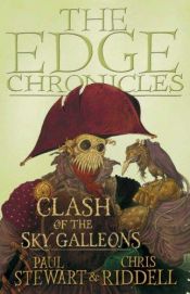book cover of Clash of the Sky Galleons by Chris Riddell