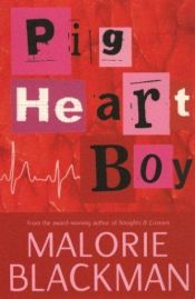 book cover of Pig-Heart Boy by Malorie Blackman