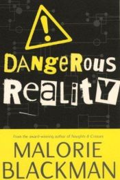 book cover of Dangerous Reality by Malorie Blackman