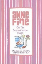 book cover of On the Summerhouse Steps by Anne Fine
