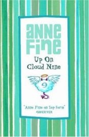 book cover of Up on Cloud Nine by Anne Fine