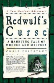book cover of Redwulf's Curse: A Haunting Tale of Murder and Mystery (Tom Marlowe Series) by Chris Priestley