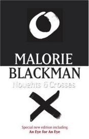 book cover of Noughts & Crosses by Malorie Blackman