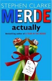 book cover of B071225: Merde Actually by Stephen Clarke