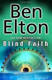 book cover of Blind Faith by Ben Elton