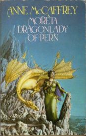 book cover of Moreta: Dragonlady of Pern by אן מק'קפרי