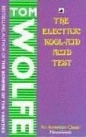 book cover of Tom Wolfe Omnibus (The Electric Kool-Aid Acid Test, The Kandy-Kolored Tangerine-Flake Streamline Baby, Radical Chic & M by 湯姆·沃爾夫