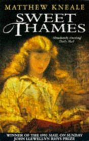 book cover of Sweet Thames by Matthew Kneale