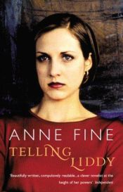 book cover of Telling Liddy by Anne Fine