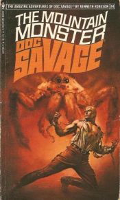 book cover of Doc Savage 084: The Mountain Monster by Kenneth Robeson