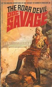 book cover of The Roar Devil: Doc Savage #88 by Kenneth Robeson