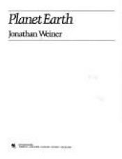 book cover of Planet Earth/the Companion Volume to the Pbs Television Series by Jonathan Weiner