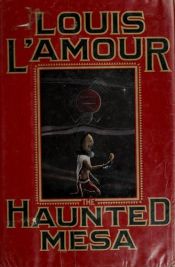 book cover of Haunted Mesa, The by Λουί Λ' Αμούρ