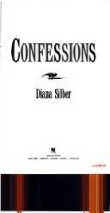 book cover of Confessions by Diana Silber