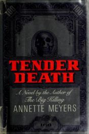 book cover of Tender Death by Annette Meyers