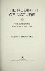book cover of The rebirth of nature by Rupert Sheldrake