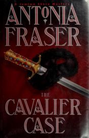book cover of The Cavalier case by Antonia Fraser